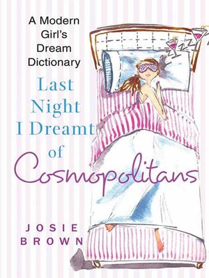 cover image of Last Night I Dreamt of Cosmopolitans